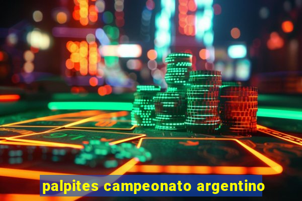 palpites campeonato argentino